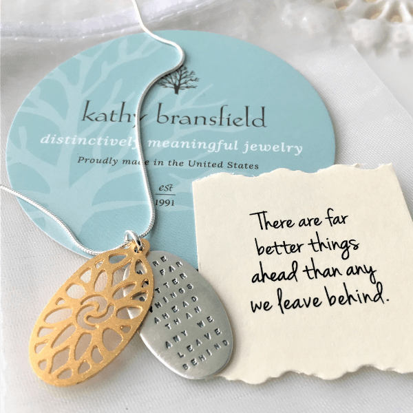 There are Far Better Things Ahead Sterling Silver Necklace | C.S. Lewis | Kathy Bransfield